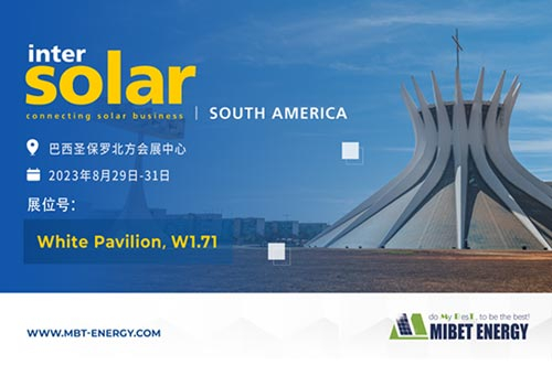 预告！bb贝博中国邀您共赴InterSolar South America巴西展，共享绿色能源之旅！